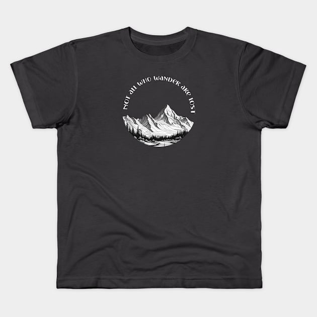 Not all who wander are lost camping geocaching design Kids T-Shirt by Edgi